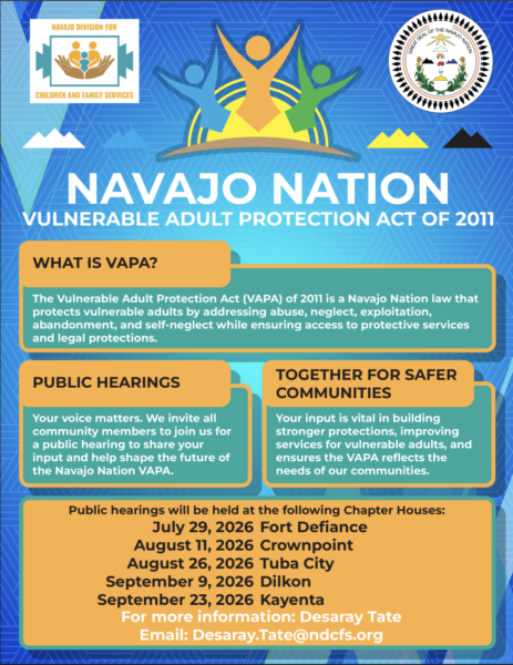 flyer from NNDFS showing dates for public hearings on the Navajo Nation Vulnerable Adults Protection Act